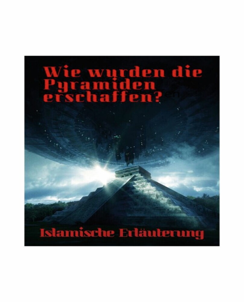 Wer hat die Pyramiden erschaffen? main product photo