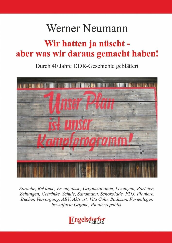 Wir hatten ja nüscht - aber was wir daraus gemacht haben! main product photo