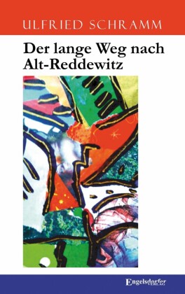 Der lange Weg nach Alt-Reddewitz