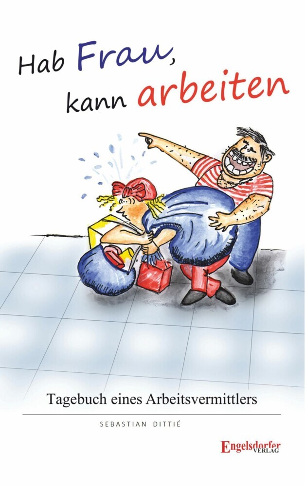 Hab Frau, kann arbeiten! main product photo