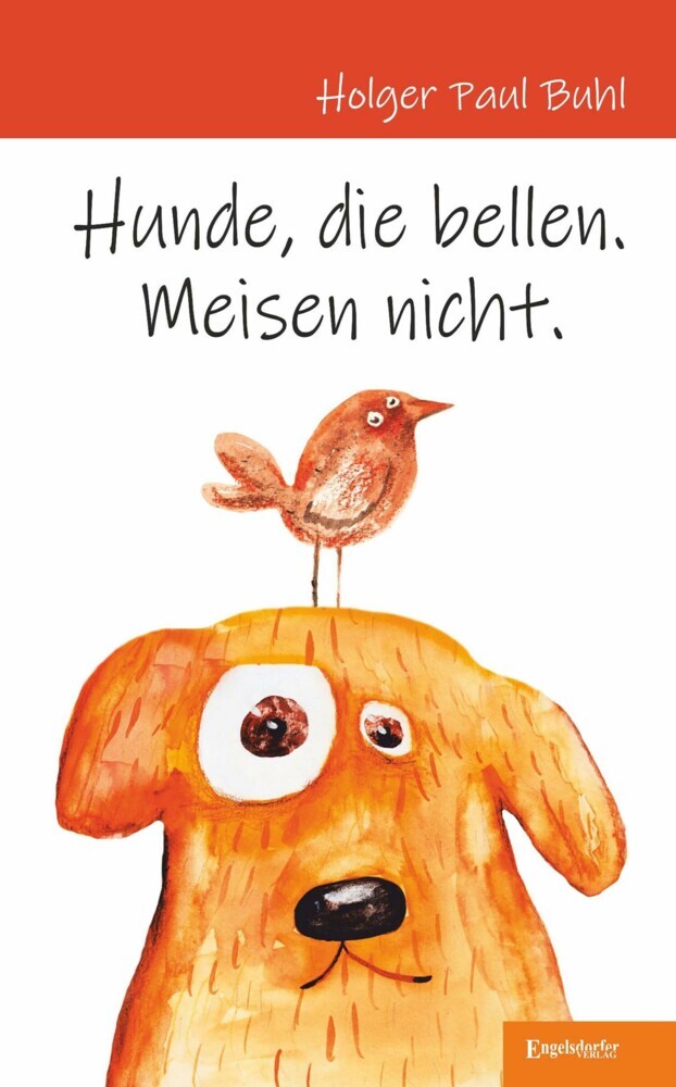 Hunde, die bellen. Meisen nicht. main product photo