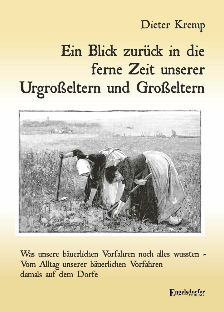 Ein Blick zurück in die ferne Zeit unserer Urgroßeltern und Großeltern main product photo