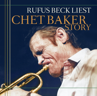 Die Chet Baker Story, 1 Audio-CD