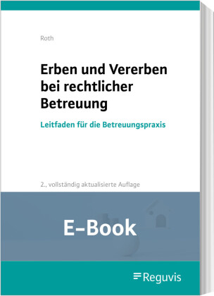 Erben und Vererben bei rechtlicher Betreuung (E-Book)