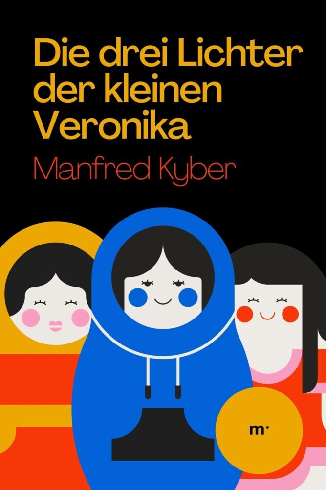 Die drei Lichter der kleinen Veronika main product photo
