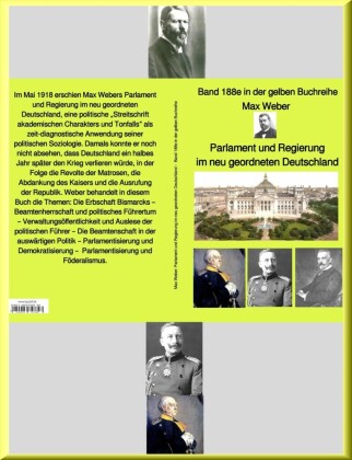 Max Weber: Parlament und Regierung im neu geordneten Deutschland - gelbe Buchreihe - bei Jürgen Ruszkowski