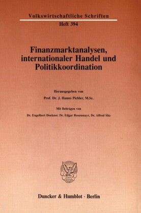 Finanzmarktanalysen, internationaler Handel und Politikkoordination.