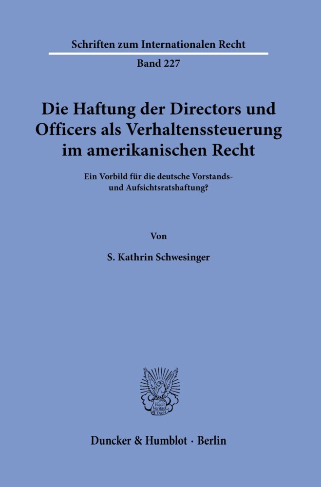 Die Haftung der Directors und Officers als Verhaltenssteuerung im amerikanischen Recht. main product photo
