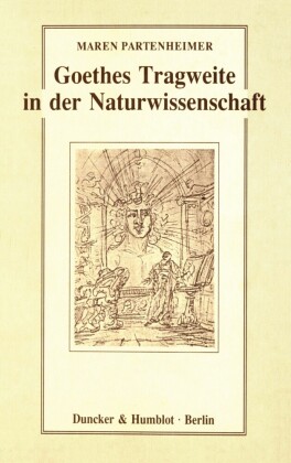 Goethes Tragweite in der Naturwissenschaft.
