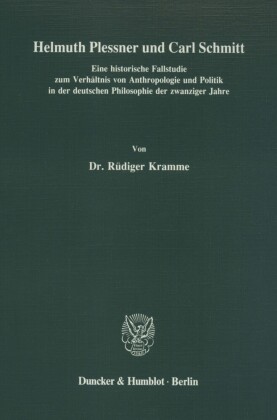 Helmuth Plessner und Carl Schmitt.