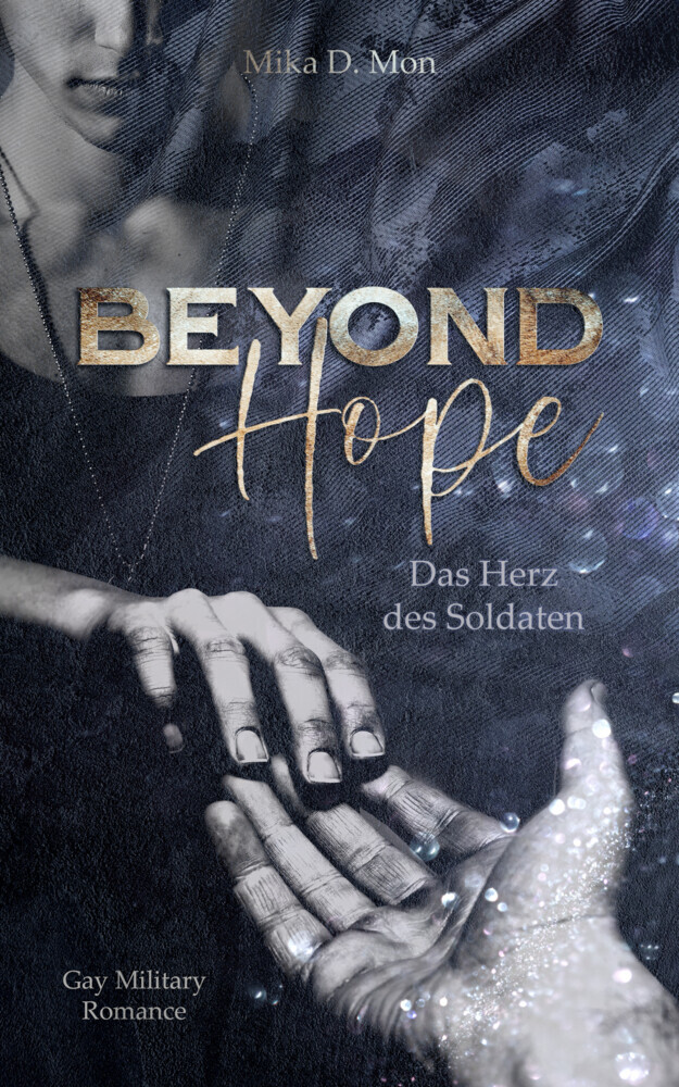 Beyond Hope - Das Herz des Soldaten (Gay Military Romance) main product photo
