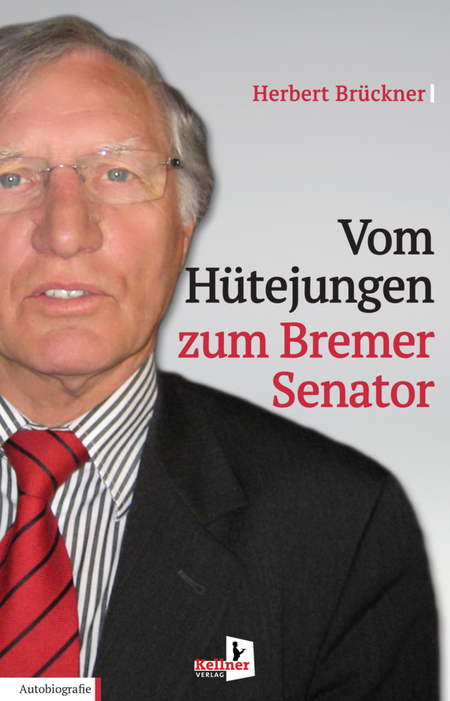 Vom Hütejungen zum Bremer Senator main product photo
