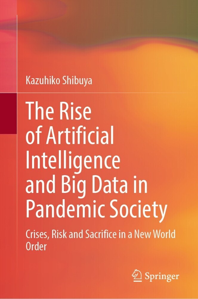 The Rise of Artificial Intelligence and Big Data in Pandemic Society main product photo
