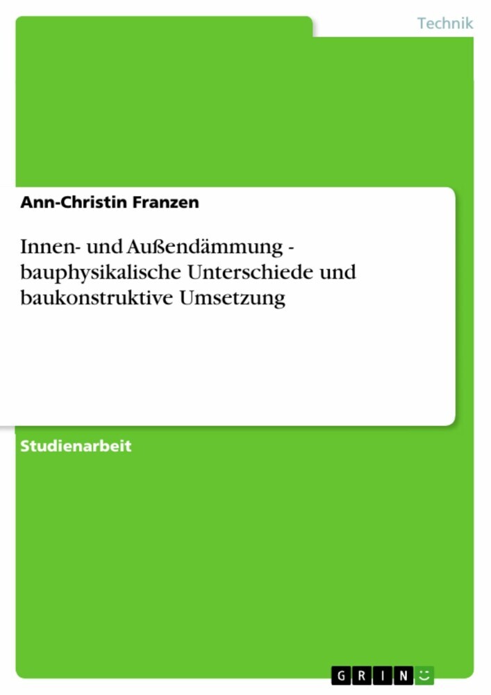Innen- und Außendämmung - bauphysikalische Unterschiede und baukonstruktive Umsetzung main product photo