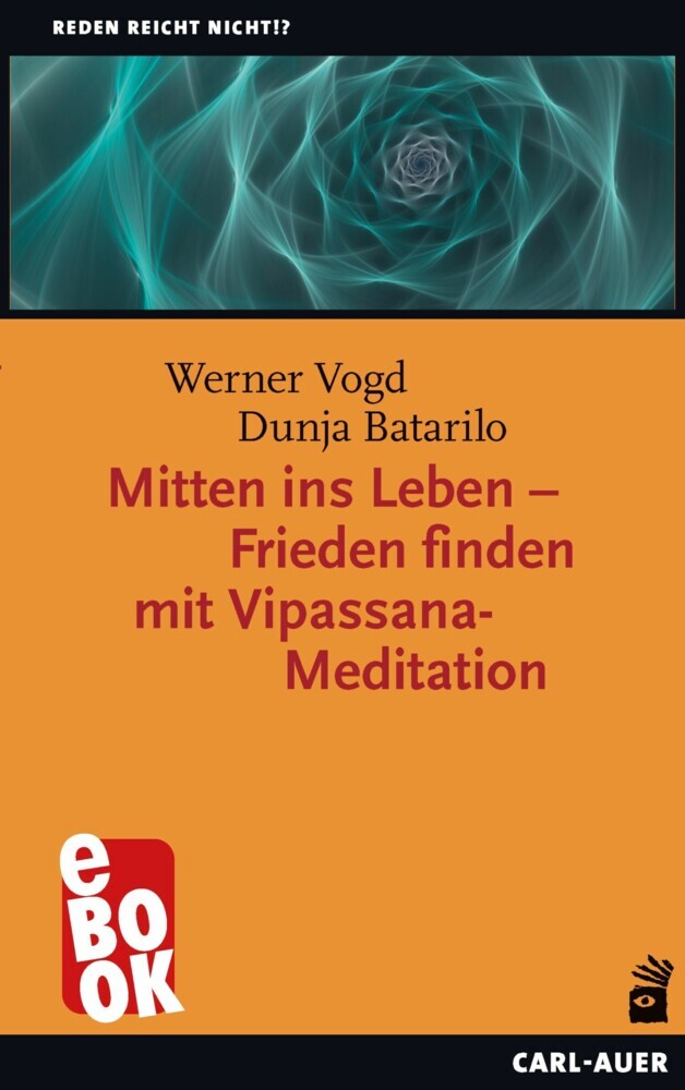 Mitten ins Leben - Frieden finden mit Vipassana-Meditation main product photo