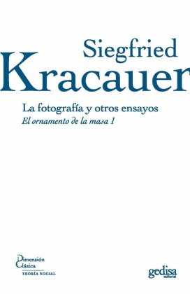 La fotografía y otros ensayos