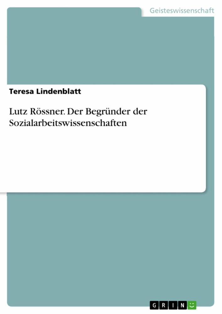 Lutz Rössner. Der Begründer der Sozialarbeitswissenschaften main product photo