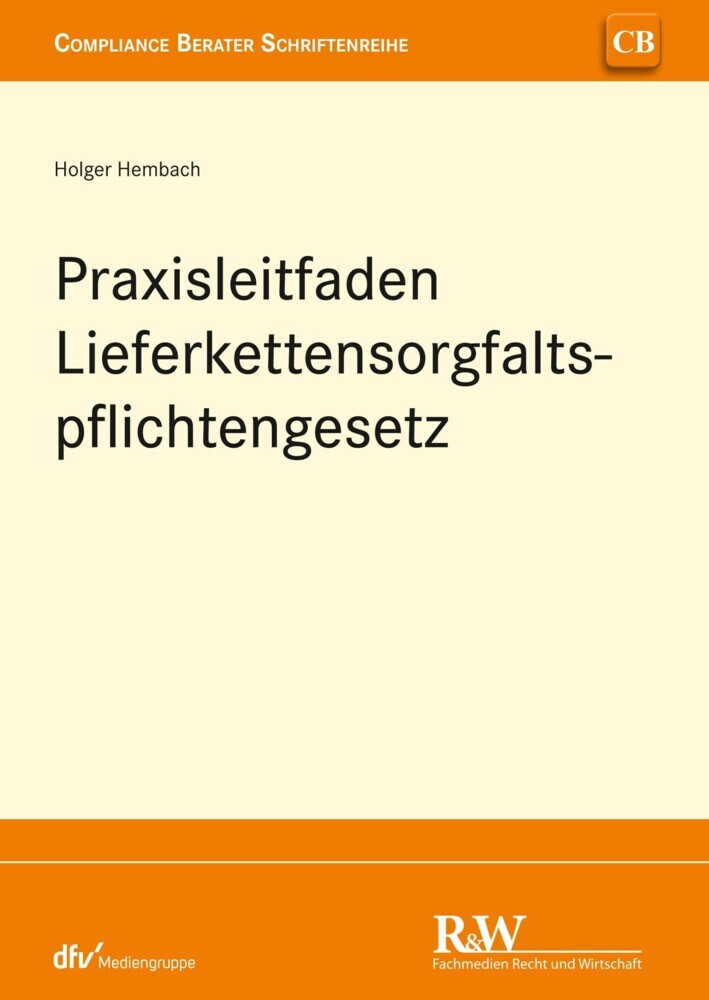 Praxisleitfaden Lieferkettensorgfaltspflichtengesetz (LkSG) main product photo