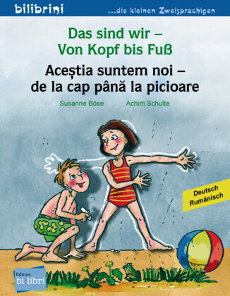 Das sind wir - Von Kopf bis Fuß (Deutsch-Rumänisch)
