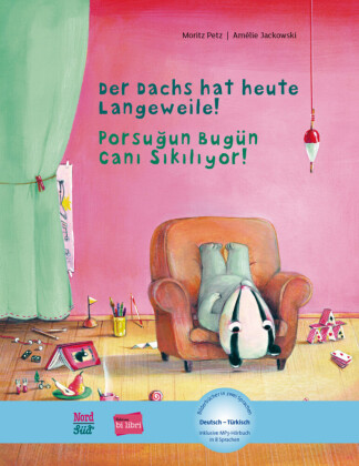 Der Dachs hat heute Langeweile! (Deutsch-Türkisch)