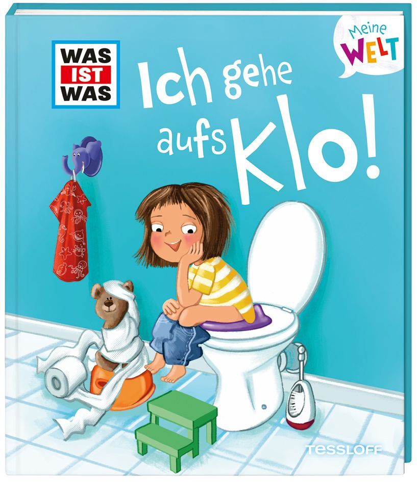 WAS IST WAS Meine Welt Band 6 Ich gehe aufs Klo! main product photo
