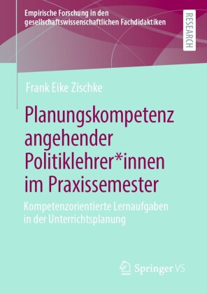 Planungskompetenz angehender Politiklehrer*innen im Praxissemester