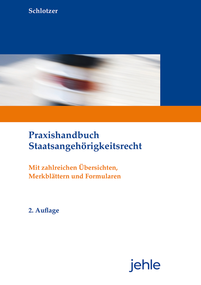 Praxishandbuch Staatsangehörigkeitsrecht main product photo