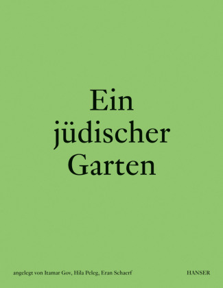 Ein jüdischer Garten