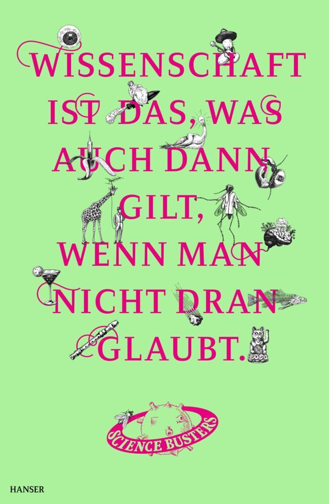 Wissenschaft ist das, was auch dann gilt, wenn man nicht dran glaubt main product photo