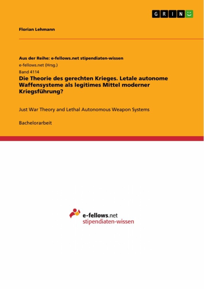 Die Theorie des gerechten Krieges. Letale autonome Waffensysteme als legitimes Mittel moderner Kriegsführung? main product photo