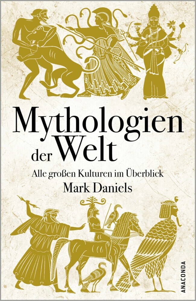 Mythologien der Welt. Alle großen Kulturen im Überblick main product photo