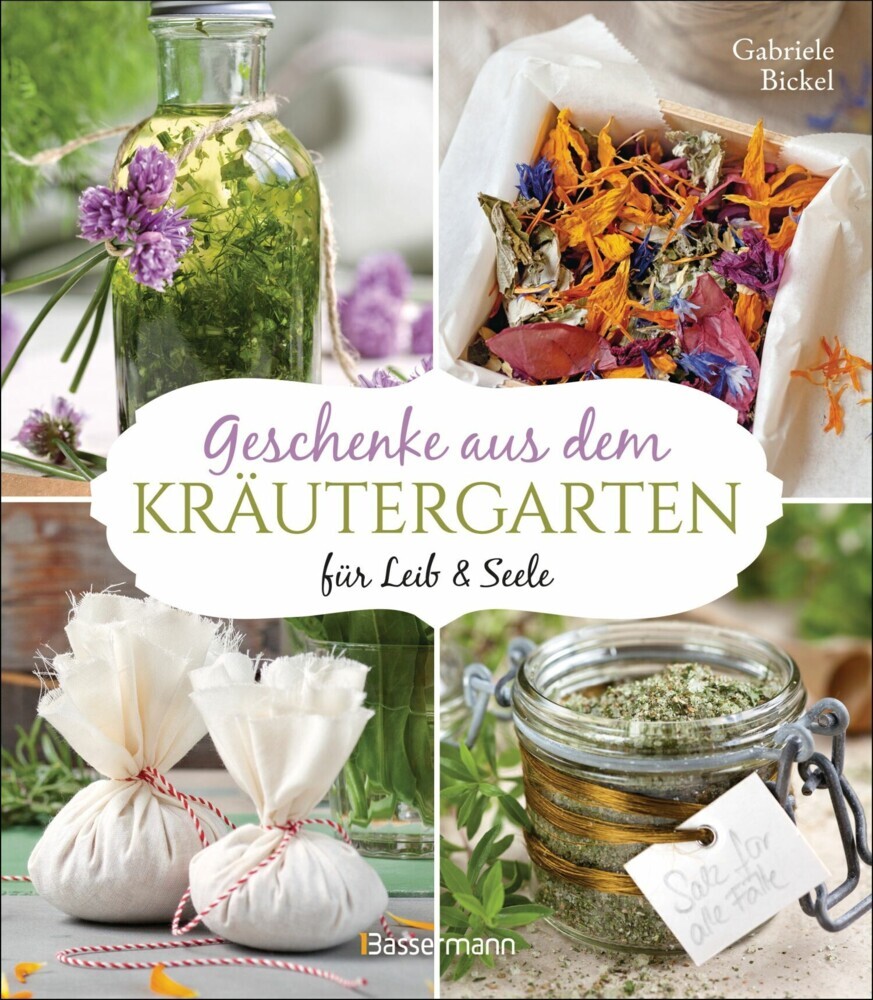 Geschenke aus dem Kräutergarten für Leib & Seele main product photo