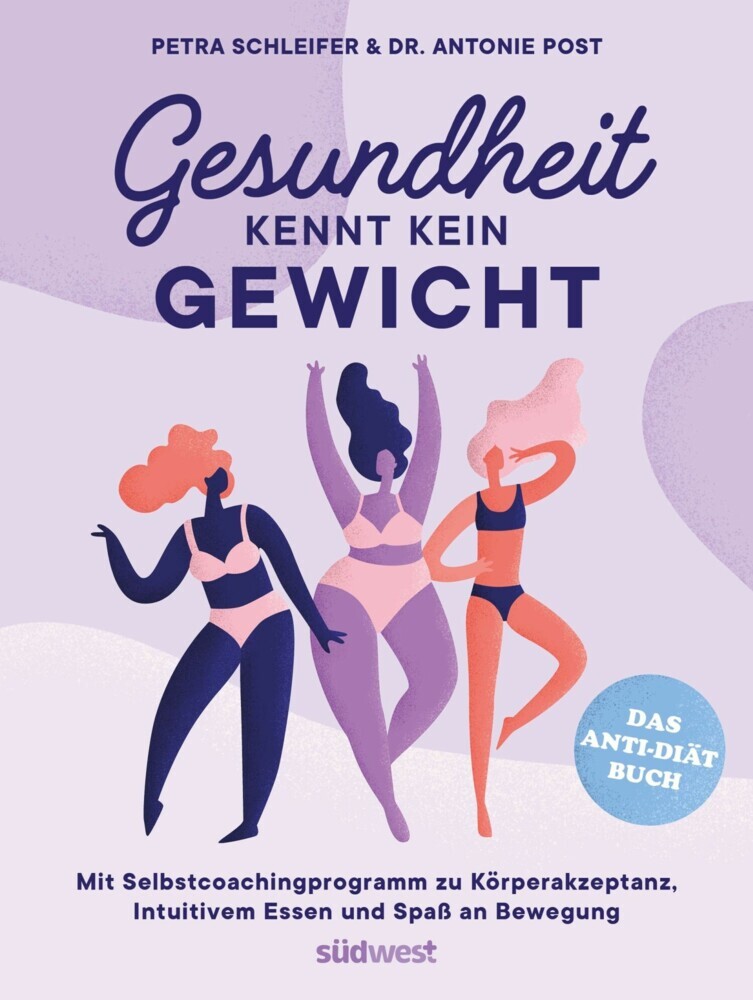 Gesundheit kennt kein Gewicht. Das Anti-Diät-Buch. main product photo