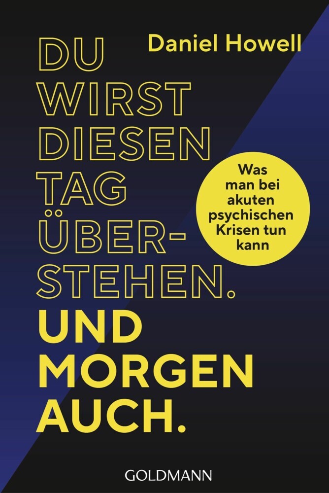Du wirst diesen Tag überstehen. Und morgen auch. main product photo