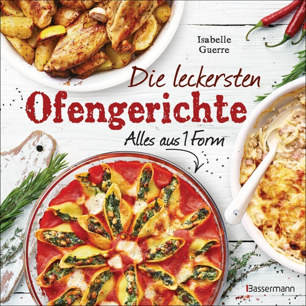Die leckersten Ofengerichte - Alles aus einer Form main product photo