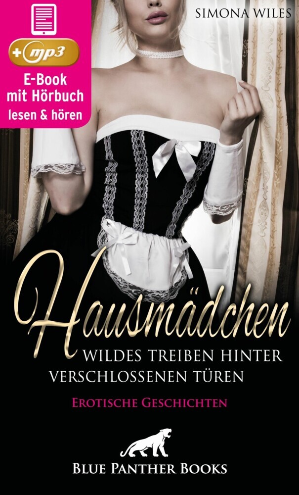 Hausmädchen - Wildes Treiben hinter verschlossenen Türen | Erotische Geschichten main product photo