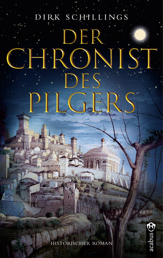 Der Chronist des Pilgers. Historischer Roman main product photo