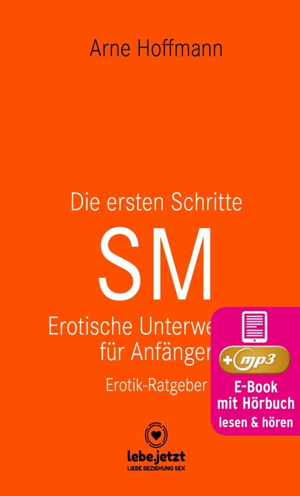 Die ersten Schritte SM - Erotische Unterwerfung für Anfänger | Erotischer Hörbuch Ratgeber main product photo