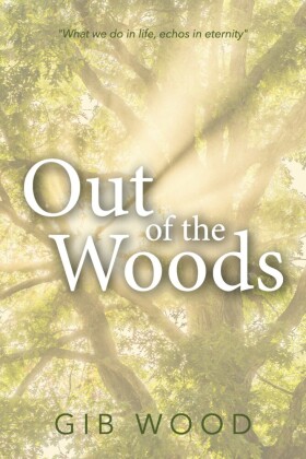Out of the Woods