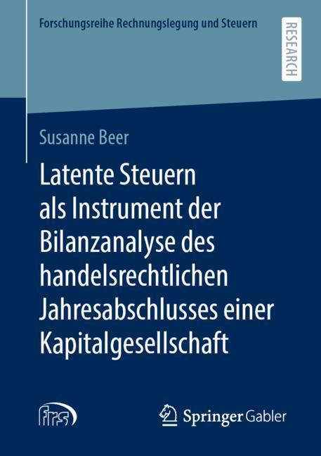 Latente Steuern als Instrument der Bilanzanalyse des handelsrechtlichen Jahresabschlusses einer Kapitalgesellschaft main product photo