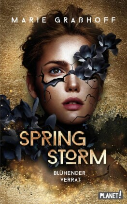 Spring Storm 1: Blühender Verrat