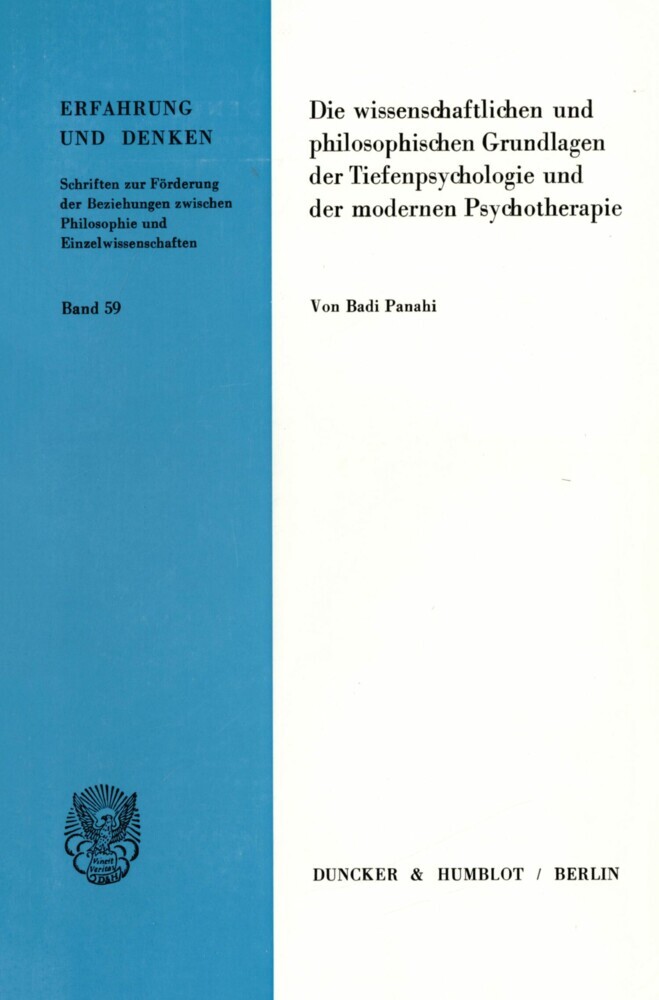 Die wissenschaftlichen und philosophischen Grundlagen der Tiefenpsychologie und der modernen Psychotherapie. main product photo