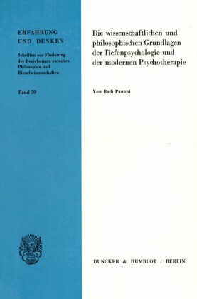Die wissenschaftlichen und philosophischen Grundlagen der Tiefenpsychologie und der modernen Psychotherapie.
