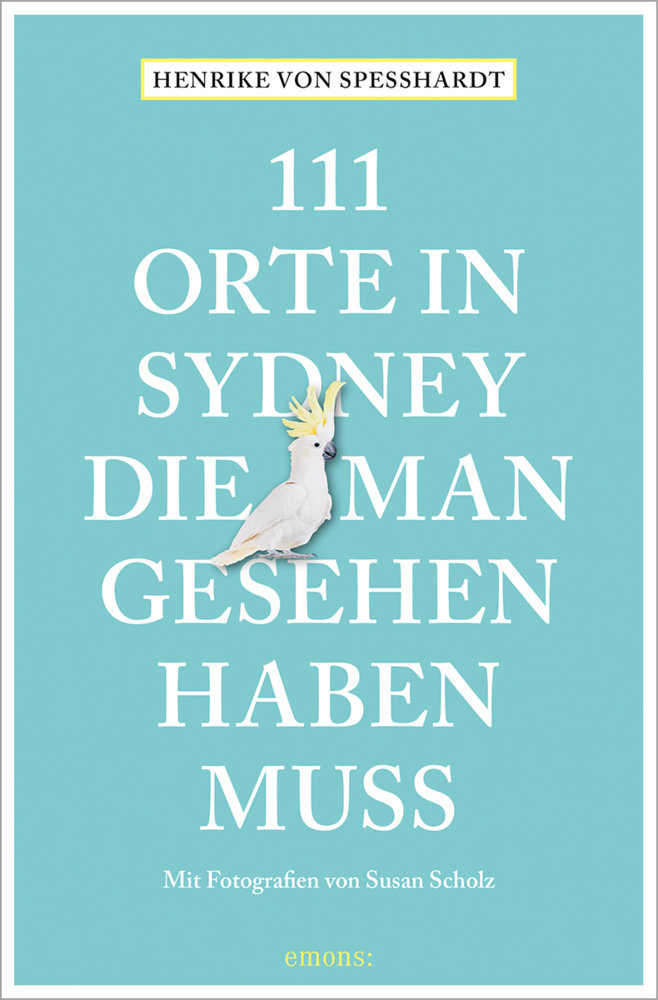 111 Orte in Sydney, die man gesehen haben muss main product photo