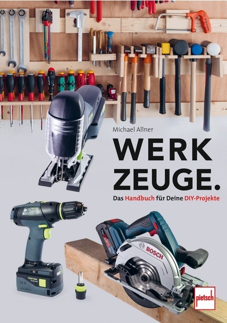 Werkzeuge. Das Handbuch für Deine DIY-Projekte main product photo