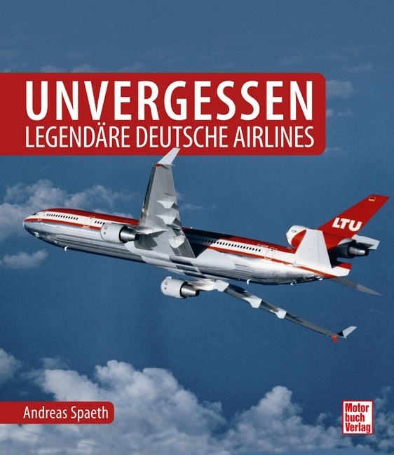 Unvergessen - legendäre deutsche Airlines main product photo