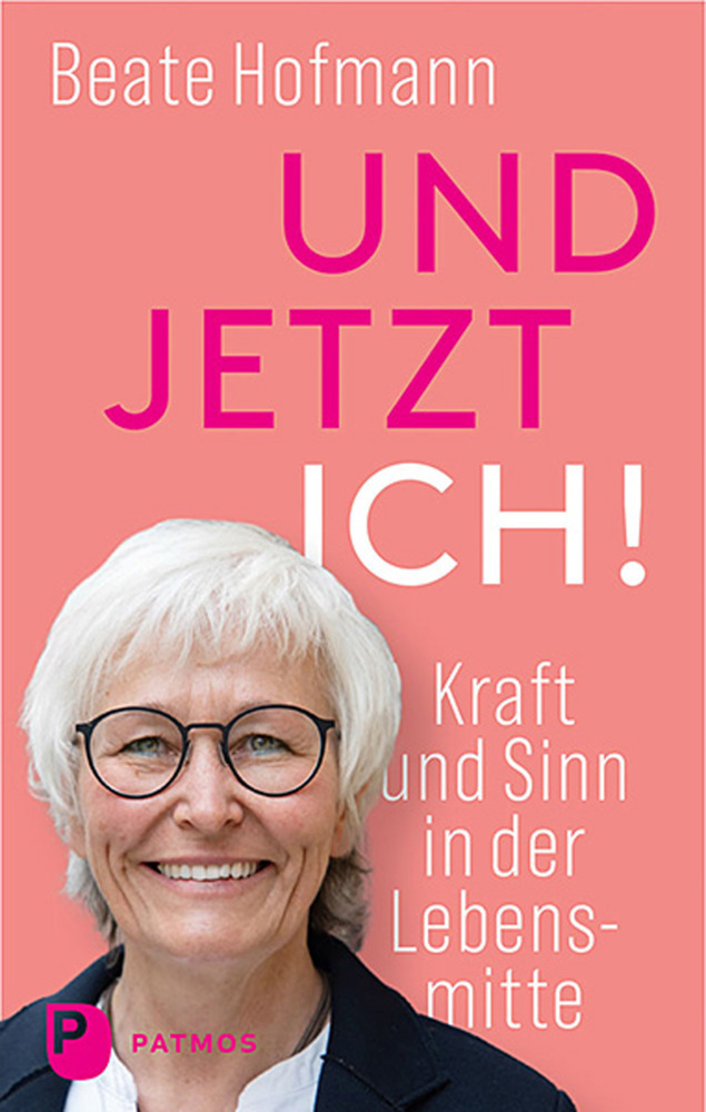 Und jetzt ich! - Kraft und Sinn in der Lebensmitte main product photo