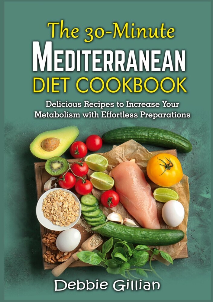 The 30-Minute Mediterranean Diet Cookbook main product photo