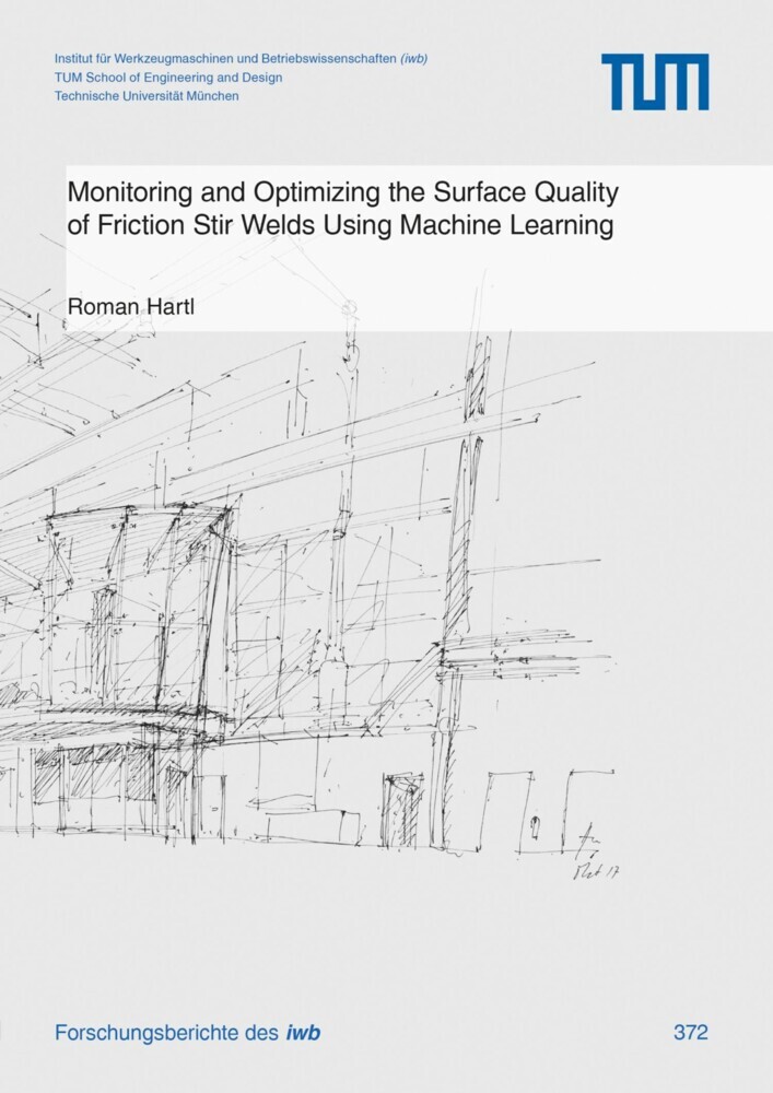 Monitoring and Optimizing the Surface Quality of Friction Stir Welds Using Machine Learning main product photo