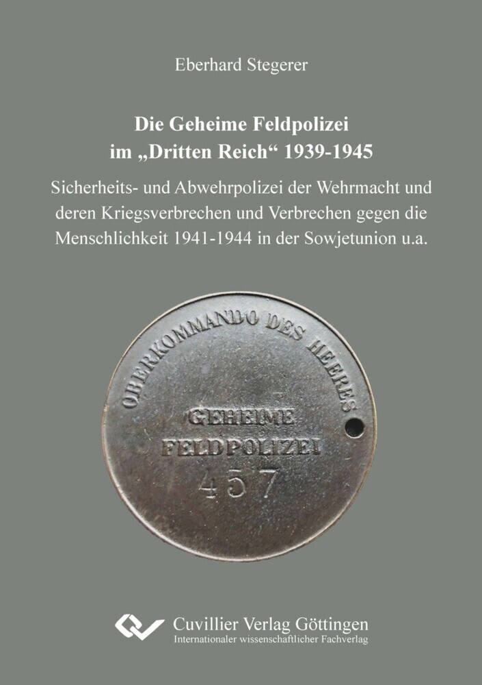 Die Geheime Feldpolizei im Dritten Reich 1939-1945 main product photo